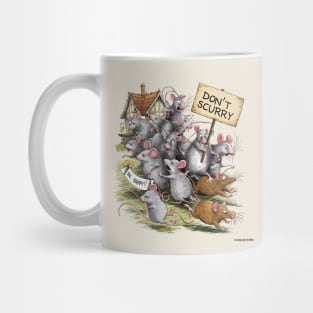 Don't Scurry Mug